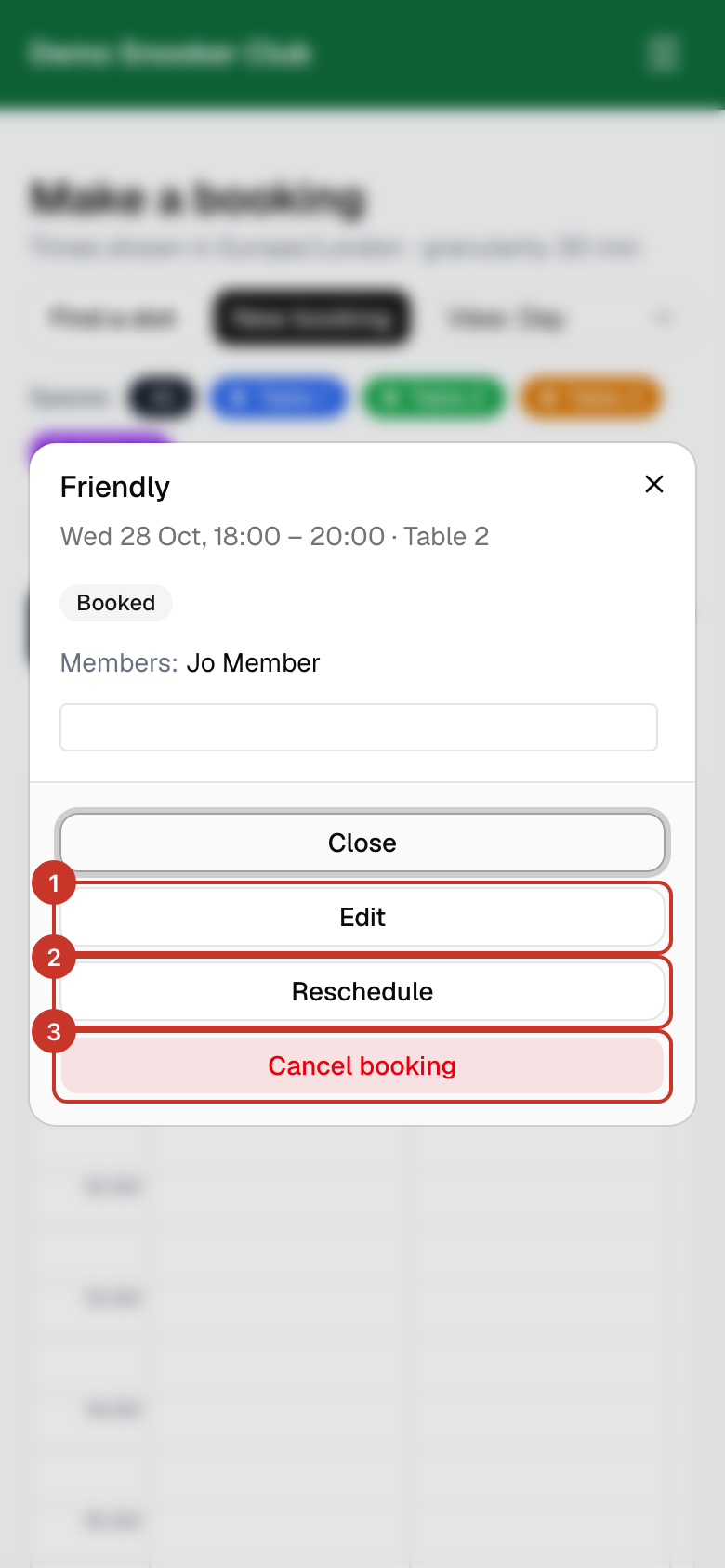 Open the booking by clicking it on the calendar, or from My bookings. The buttons shown depend on whether it has started.