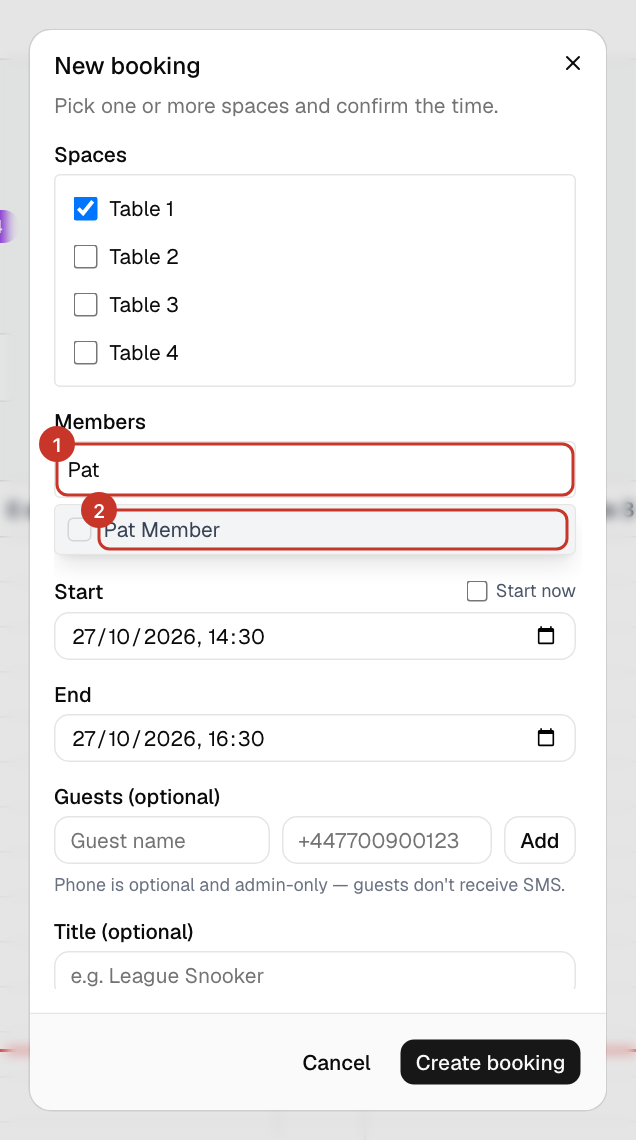 To book for a member, select New booking, choose the table and times, and add the member under Members. Admins are not limited by the member booking horizon.