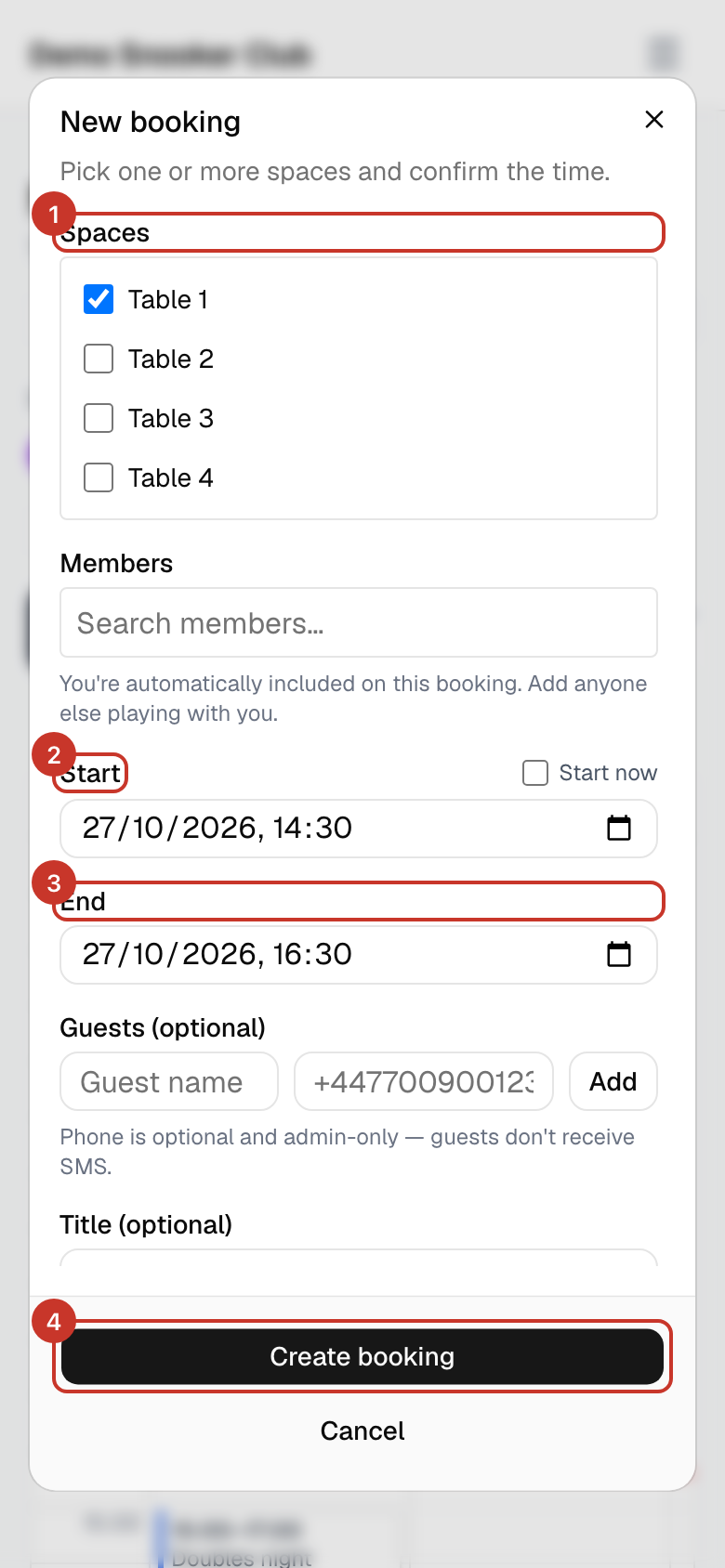 In the New booking window, tick one or more Spaces (tables), then check the Start and End times. Times snap to the club’s slot length, usually 30 minutes.